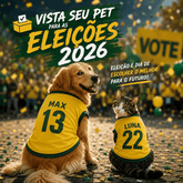 Vista seu Pet para as Eleições 2026 | Roupinha Personalizada para Cachorro e Gato | ForPatas™